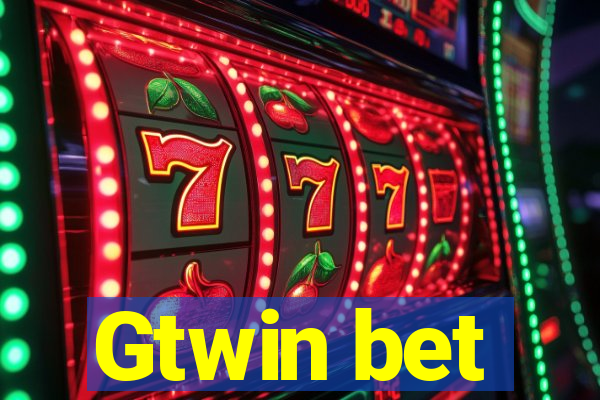 Gtwin bet